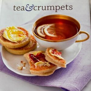 Tea and Crumpets Cookbook by Margaret M Johnson